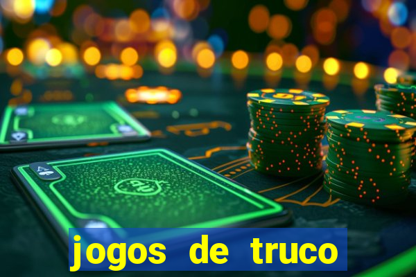 jogos de truco valendo dinheiro